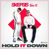 Skepsis - Hold It Down (feat. Bru-C) - Single